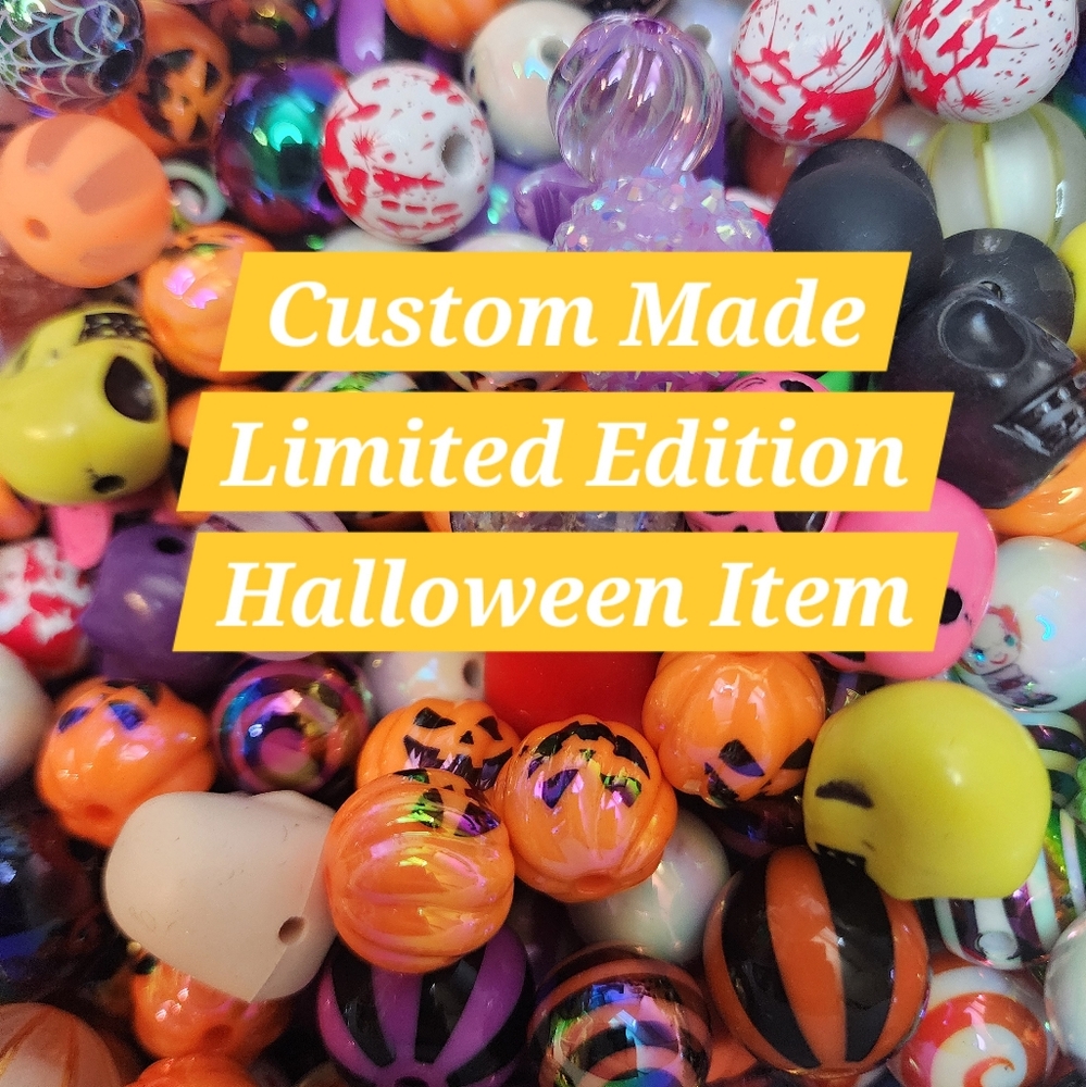 Custom Limited Edition Halloween Item
